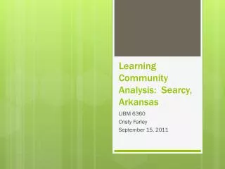 Learning Community Analysis: Searcy, Arkansas