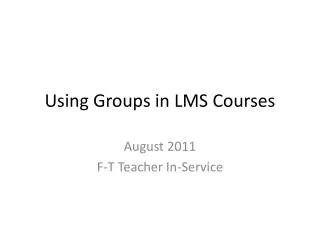 Using Groups in LMS Courses