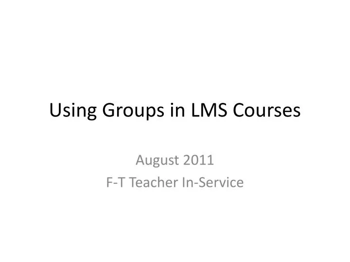 using groups in lms courses