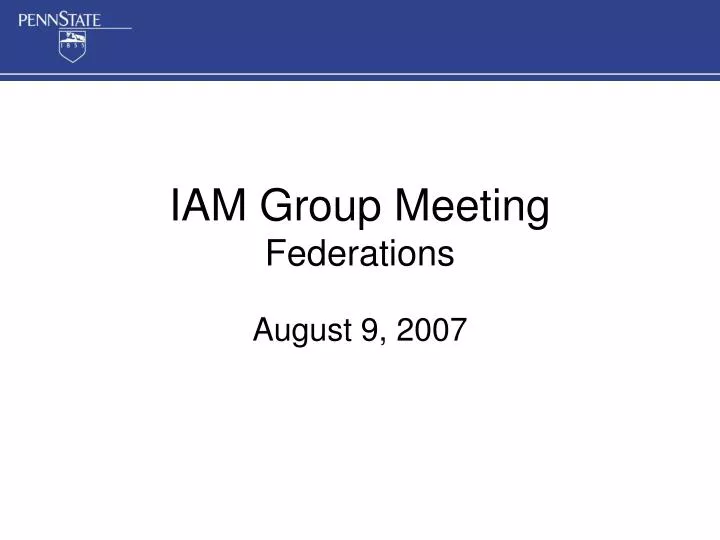 iam group meeting federations