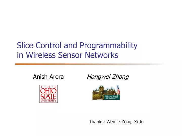 slice control and programmability in wireless sensor networks