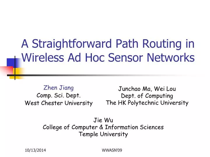 a straightforward path routing in wireless ad hoc sensor networks