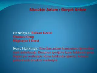 s zc kte anlam ger ek anlam