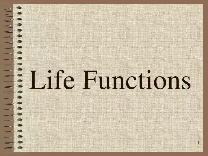 life functions