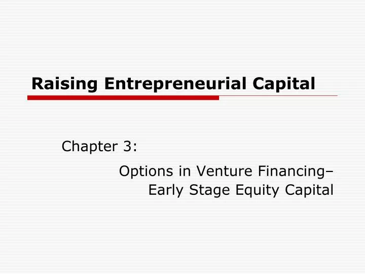 raising entrepreneurial capital