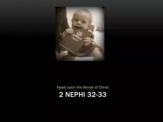 2 Nephi 32-33
