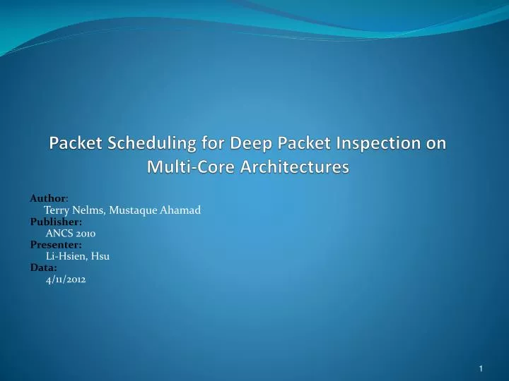 packet scheduling for deep packet inspection on multi core architectures