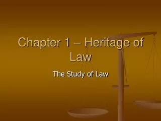 Chapter 1 – Heritage of Law