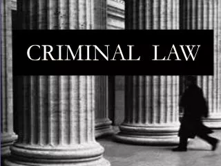 CRIMINAL LAW