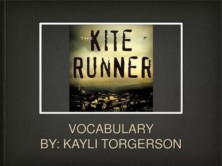 vocabulary by kayli torgerson