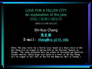 LOVE FOR A FALLEN CITY An explanation of the play ?????????