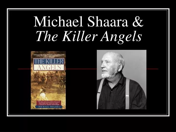 michael shaara the killer angels
