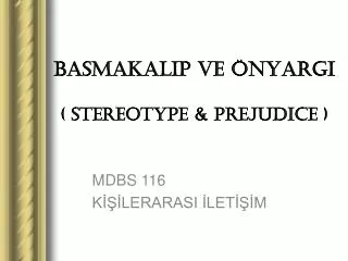 basmakalip ve nyargi stereotype prejudice