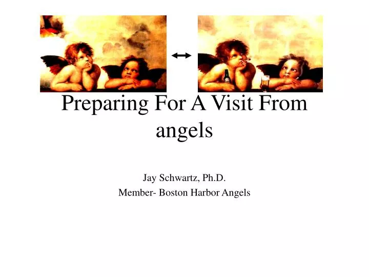 preparing for a visit from angels