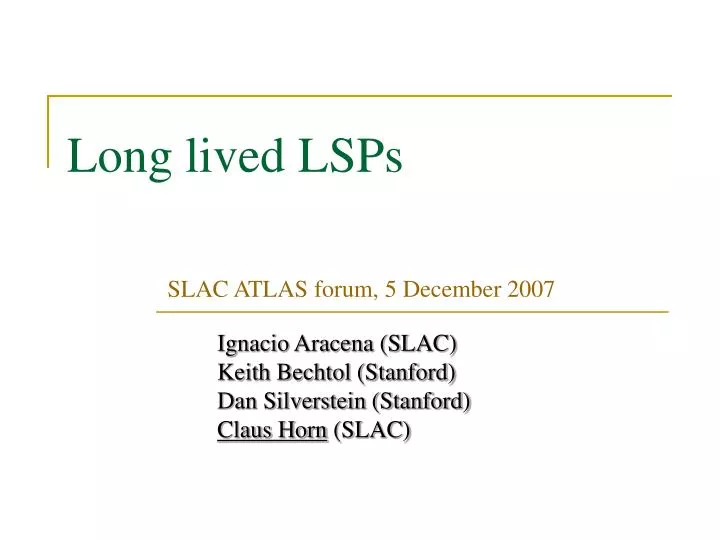 long lived lsps