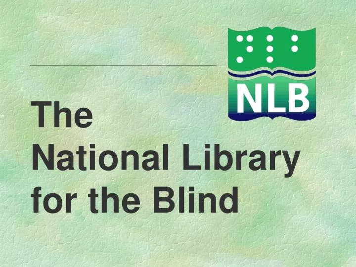the national library for the blind
