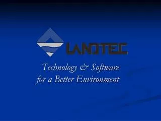 Technology &amp; Software for a Better Environment