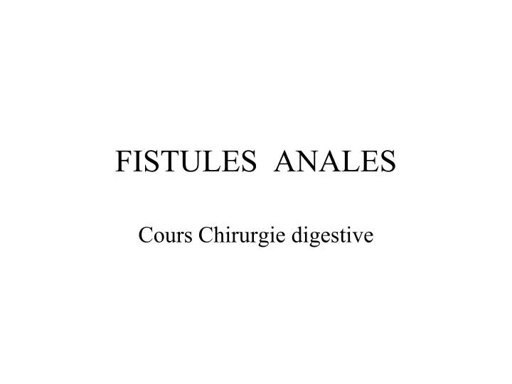 fistules anales
