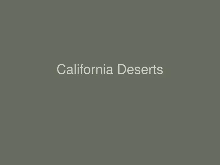 california deserts