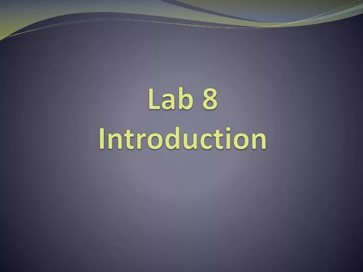lab 8 introduction