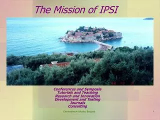 The Mission of IPSI