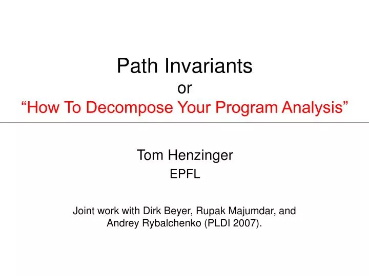 path invariants or how to decompose your program analysis