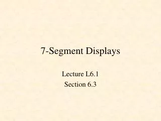 7-Segment Displays