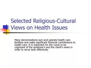 Selected Religious-Cultural Views on Health Issues