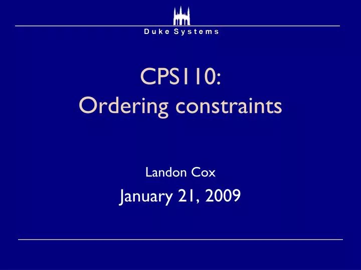 cps110 ordering constraints