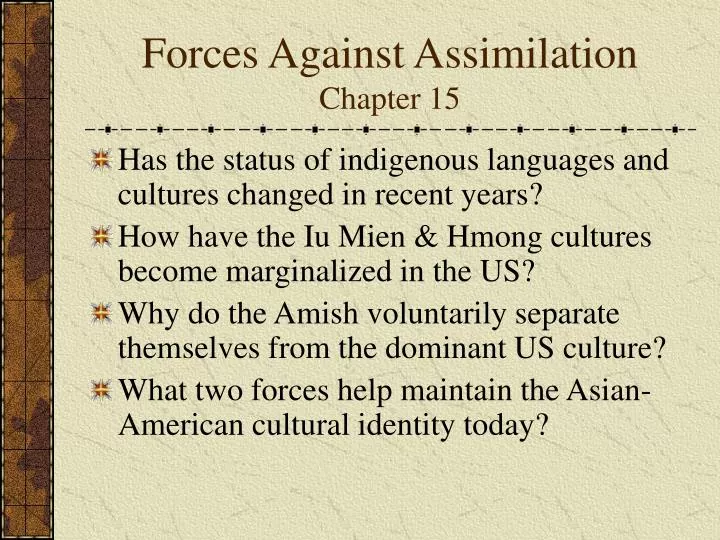 forces against assimilation chapter 15