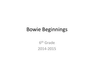 Bowie Beginnings