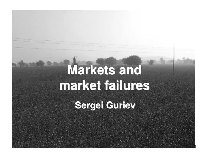 markets and market failures