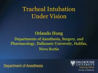 Tracheal Intubation Under Vision