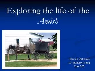 Hannah DeLorme Dr. Harrison Yang Edu. 505