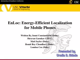 EnLoc: Energy-Efficient Localization for Mobile Phones