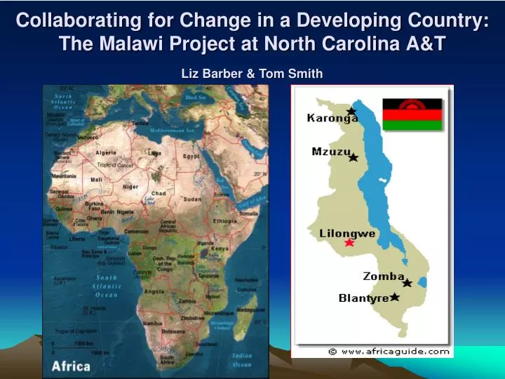 collaborating for change in a developing country the malawi project at north carolina a t