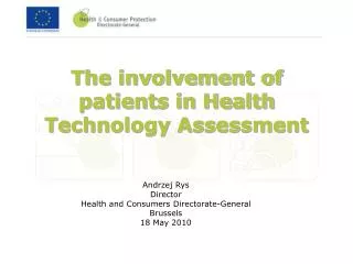 The involvement of patients in Health Technology Assessment