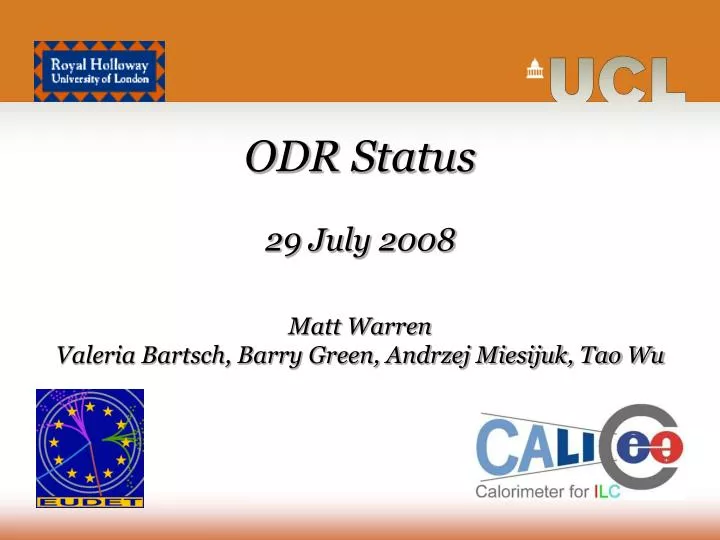 odr status 29 july 2008 matt warren valeria bartsch barry green andrzej miesijuk tao wu