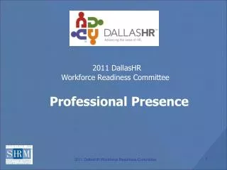 2011 DallasHR Workforce Readiness Committee