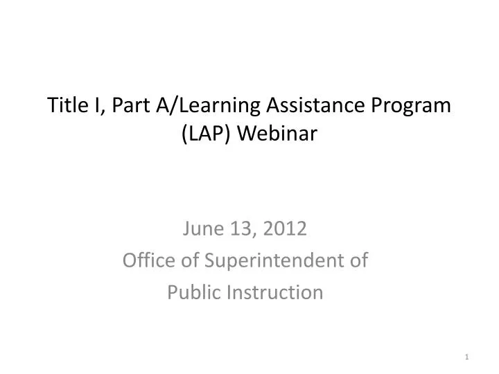 title i part a learning assistance program lap webinar