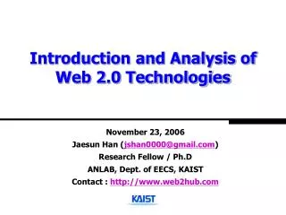 Introduction and Analysis of Web 2.0 Technologies