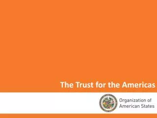 The Trust for the Americas