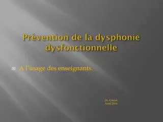 Prévention de la dysphonie dysfonctionnelle