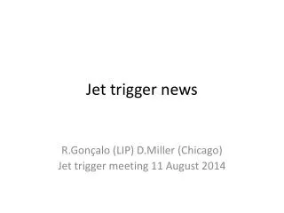 jet trigger news