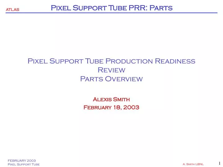 pixel support tube production readiness review parts overview