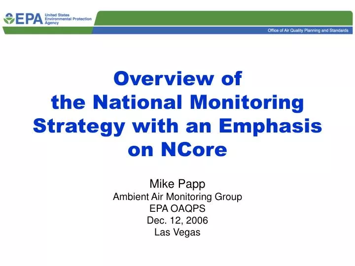 overview of the national monitoring strategy with an emphasis on ncore