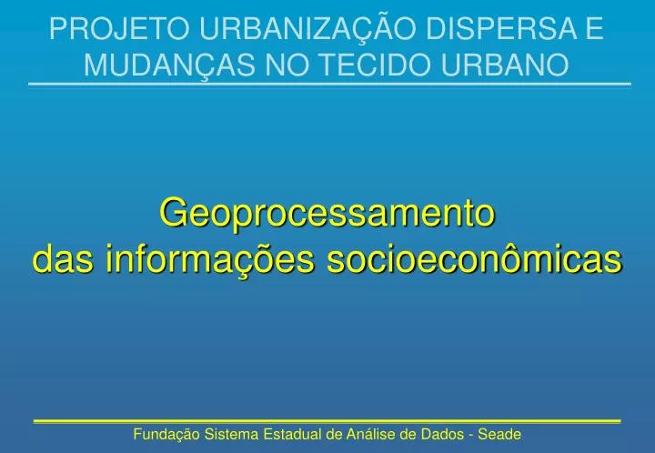 projeto urbaniza o dispersa e mudan as no tecido urbano