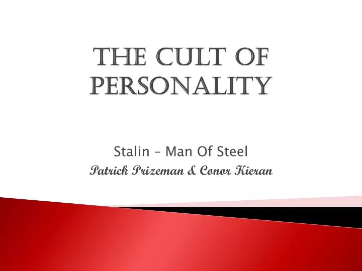 the cult of personality
