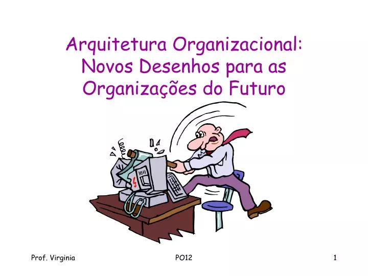 arquitetura organizacional novos desenhos para as organiza es do futuro