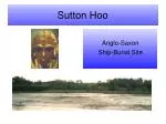 Sutton Hoo - slide 1